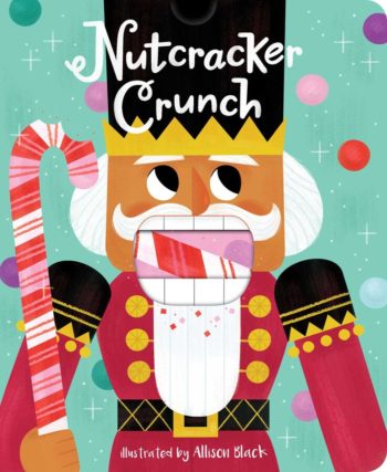 Little Bee Books - Nutcracker Crunch - Allison Black (50999)